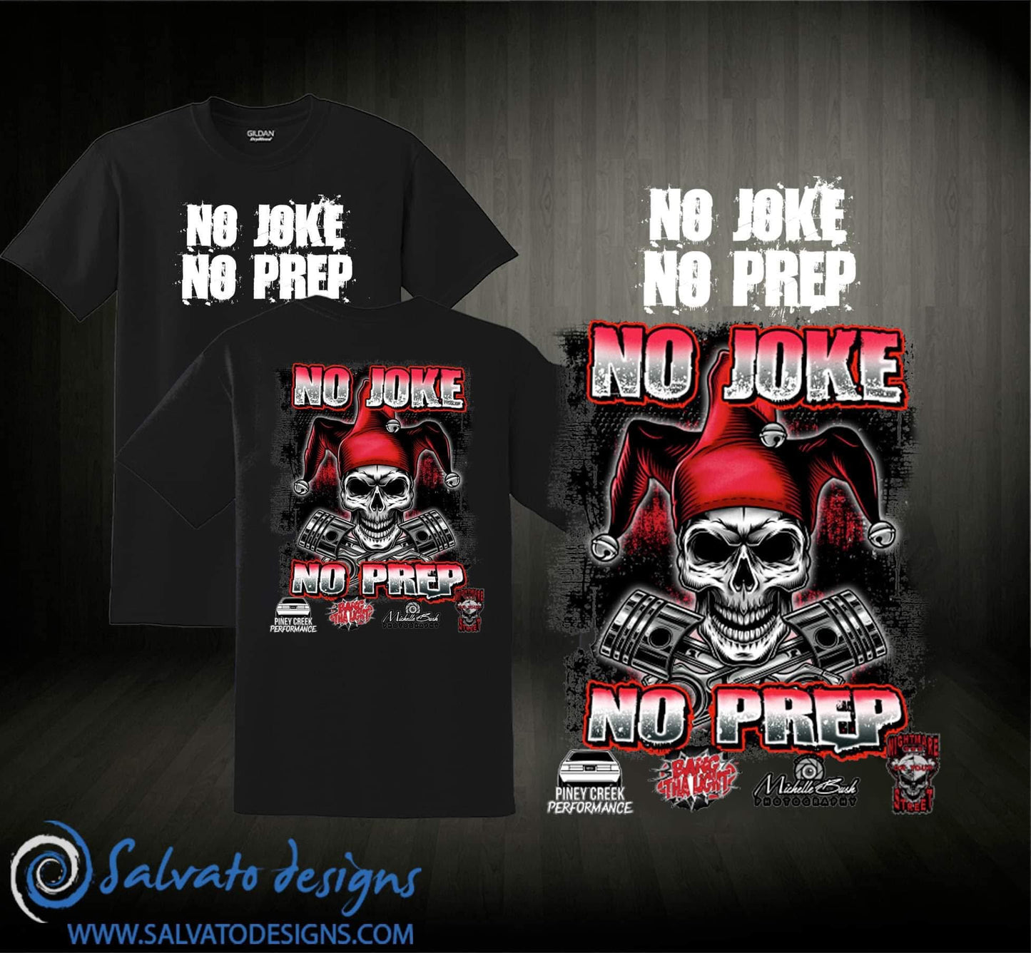 No Joke No Prep T-Shirt